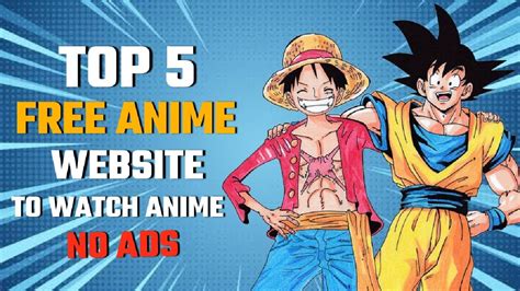 Best Website To Watch Anime No Ads